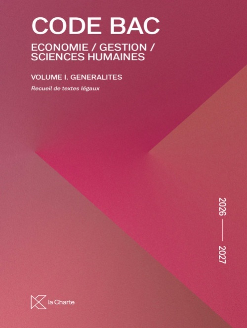 Code BAC – vol. I. Généralités 2026-2027