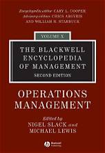 operations management - the Blackwell encyclopedia of management (volume 10)