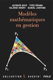 Modèles mathématiques en gestion