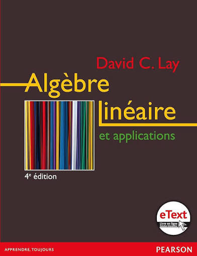 Algèbre linéaire et applications ( 4e édition)