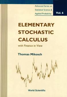 Elementary Stochastic calculus with Finance in view