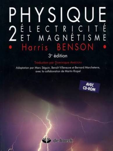 Benson Physique Tome 2: Electricité et magnétisme