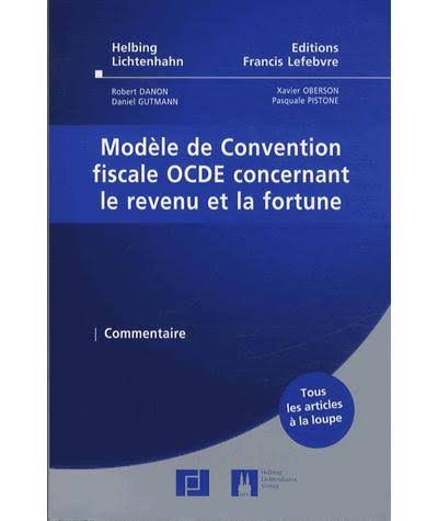 Modèle de convention fiscale OCDE concernant le revenu et la fortune: commentaire