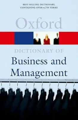 Dictionary of business and management