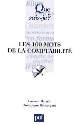 Les 100 mots de la comptabilité