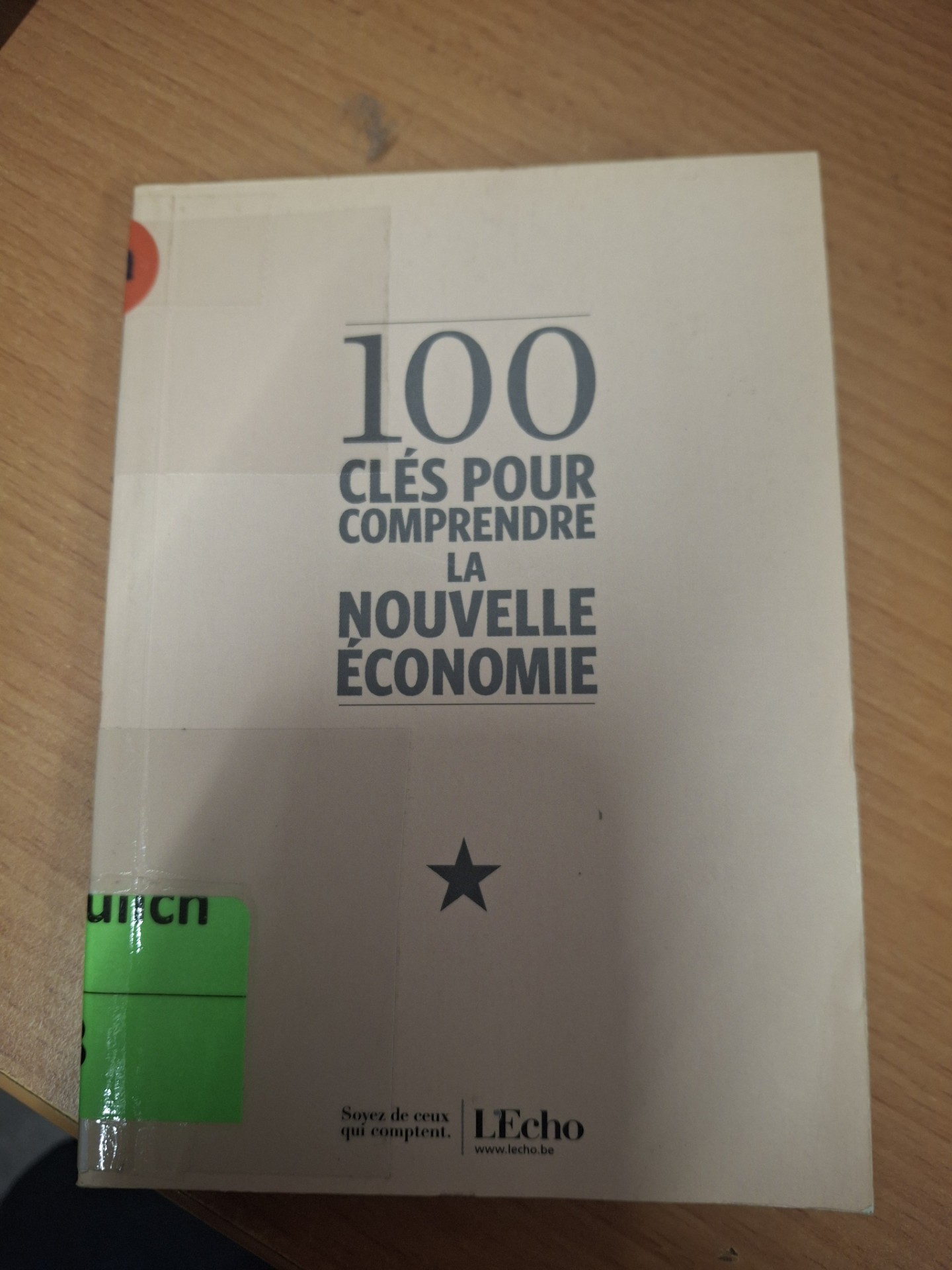 100 clés pour comprendre la nouvelle économie