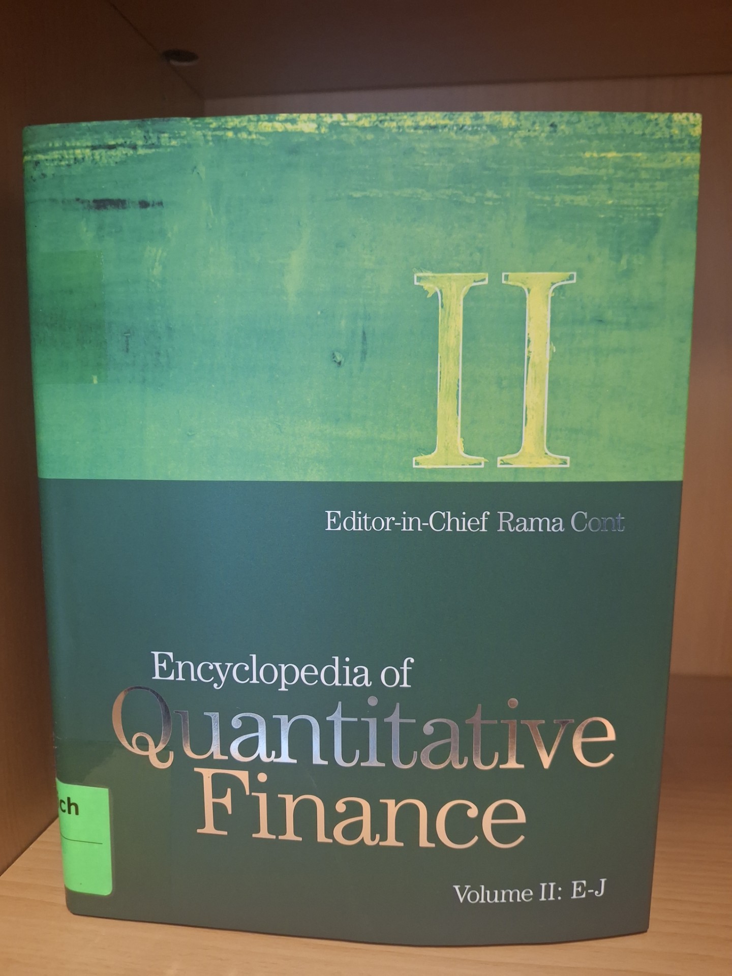 Encyclopedia of quantitative finance (volume E-J)