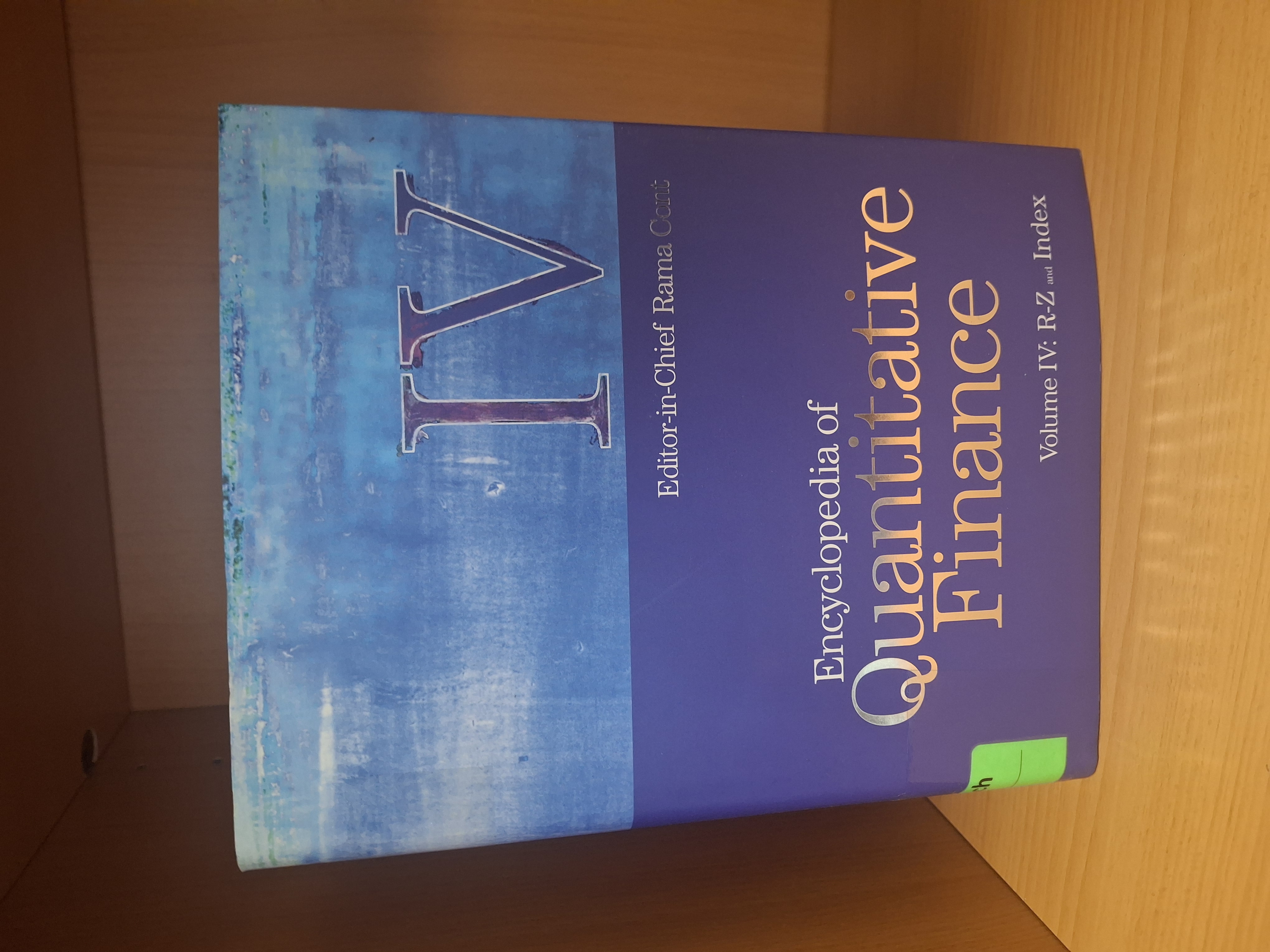 Encyclopedia of quantitative finance (volume R-Z)