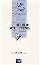 Les 100 mots de l'énergie