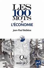 Les 100 mots de l'économie
