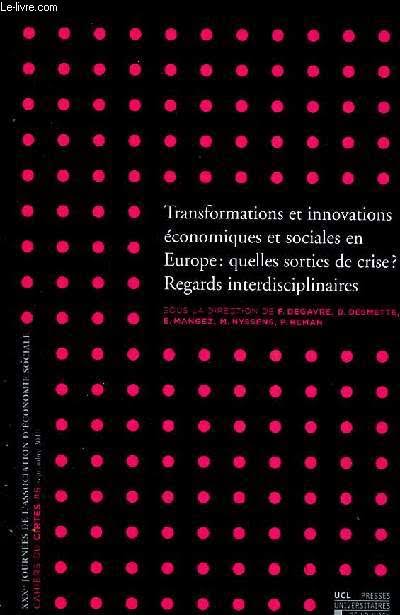 Transformations et innovations économiques et sociales en Europe: quelles sorties de crise?