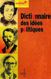 Dictionnaire des idées politiques