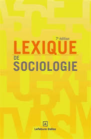 Lexique de sociologie (2e édition)