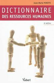 Dictionnaire des ressources humaines (6e édition)