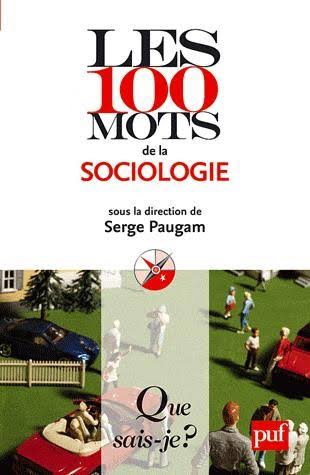 Les 100 mots de la sociologie