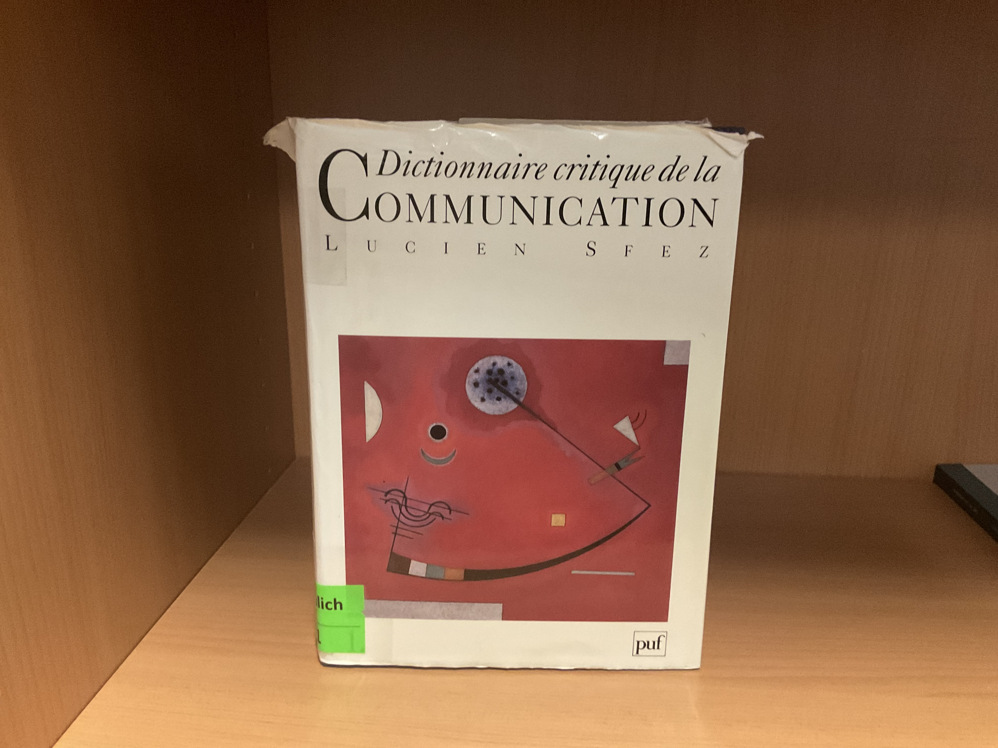 Dictionnaire critique de la communication (volume 1)