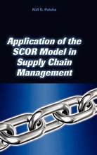 Application of the SCOR model in supply chain management