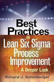 Best Practices in Lean Six Sigma Process Improvement: A deeper look