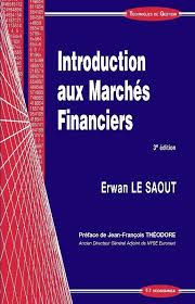 Introduction aux marchés financiers (3e edition)